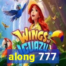 along 777