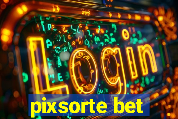 pixsorte bet