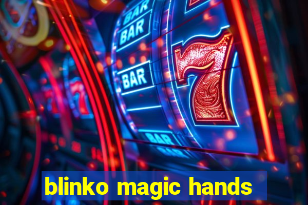 blinko magic hands