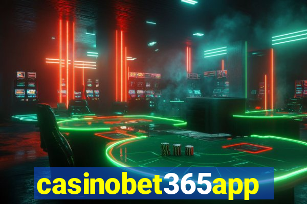 casinobet365app