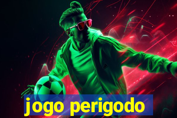 jogo perigodo