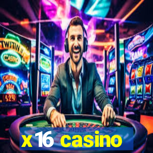 x16 casino