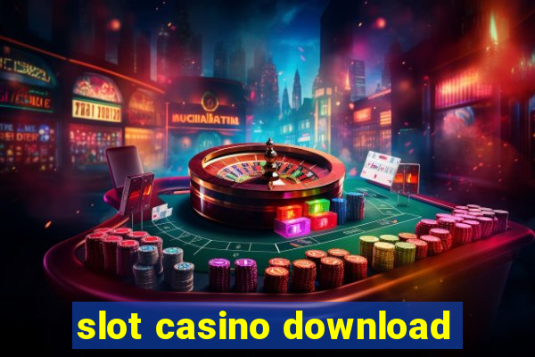 slot casino download