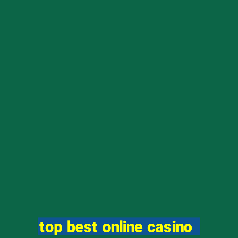 top best online casino