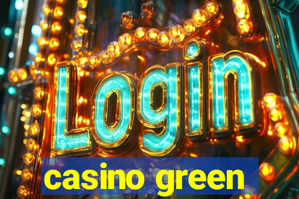 casino green