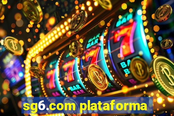 sg6.com plataforma