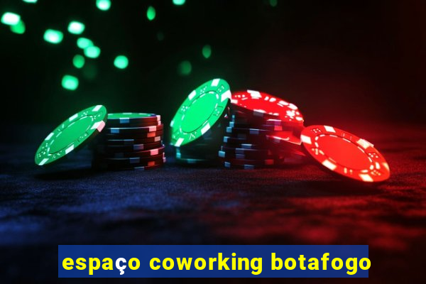 espaço coworking botafogo