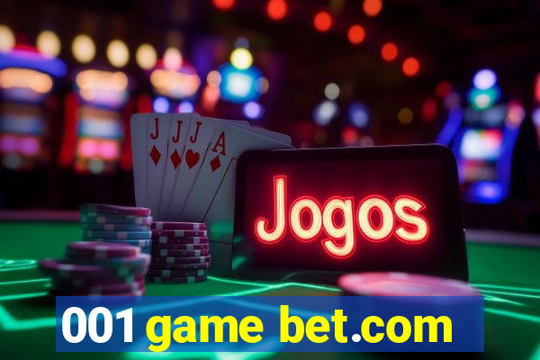 001 game bet.com