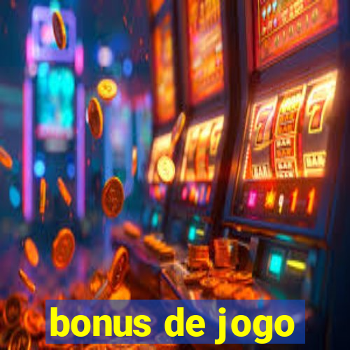 bonus de jogo