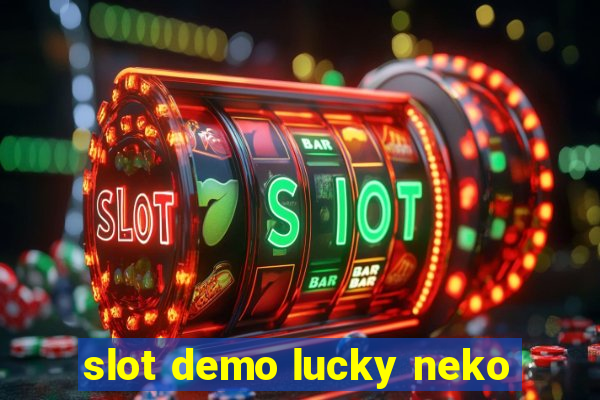 slot demo lucky neko