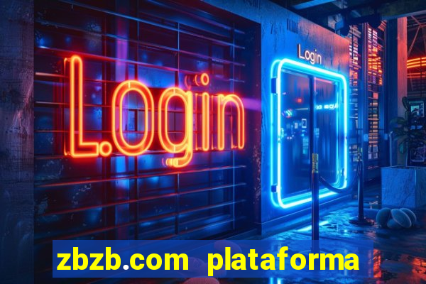 zbzb.com plataforma de jogos