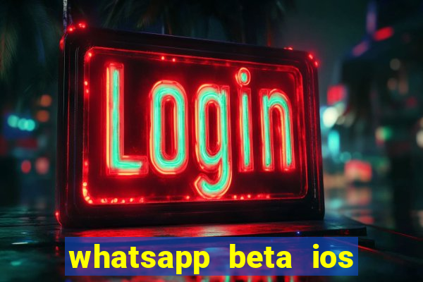 whatsapp beta ios testflight code 2024