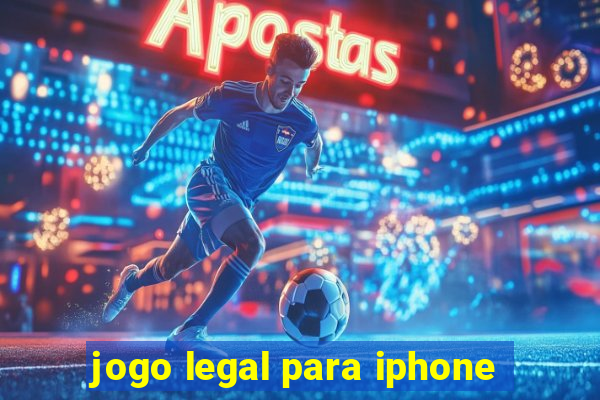 jogo legal para iphone