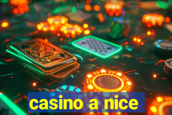 casino a nice