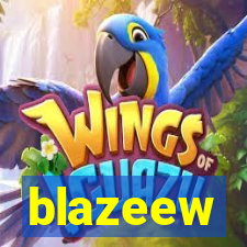 blazeew