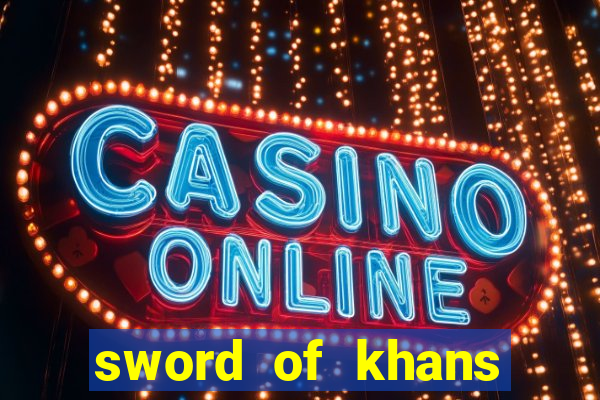 sword of khans slot free play