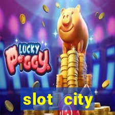 slot city прямо сейчас