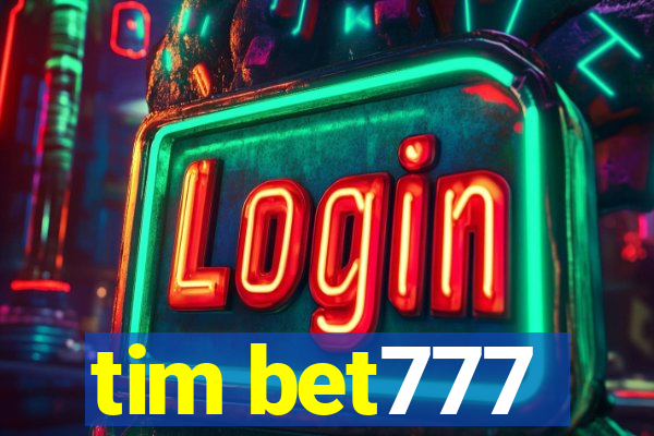 tim bet777