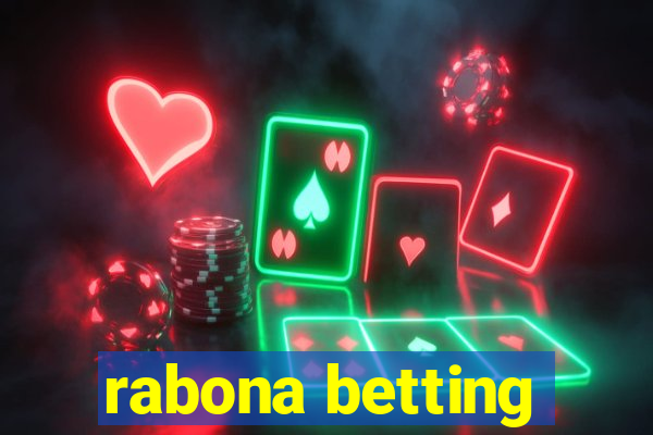 rabona betting