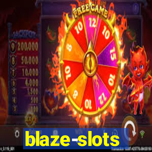 blaze-slots