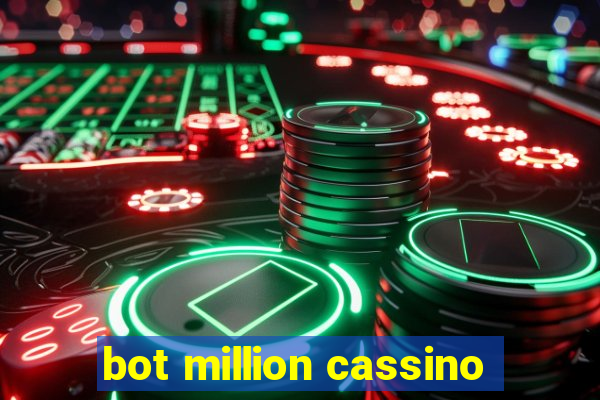 bot million cassino