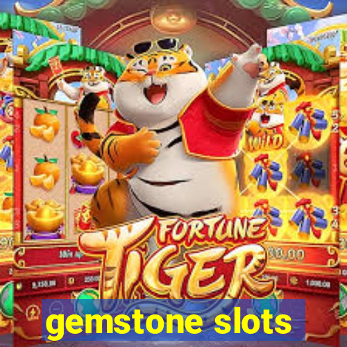 gemstone slots