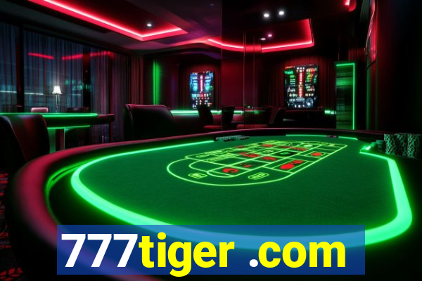 777tiger .com