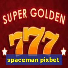 spaceman pixbet