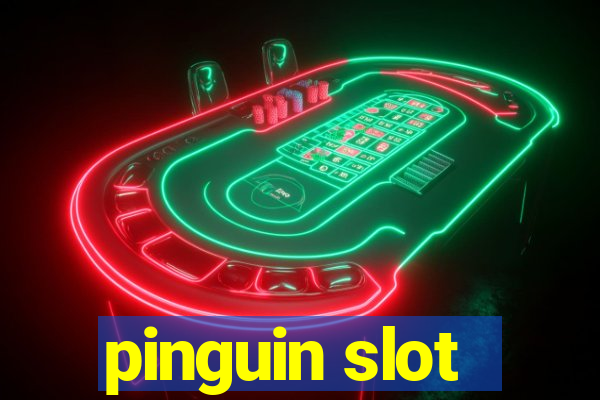 pinguin slot