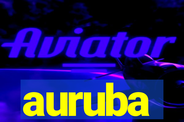 auruba