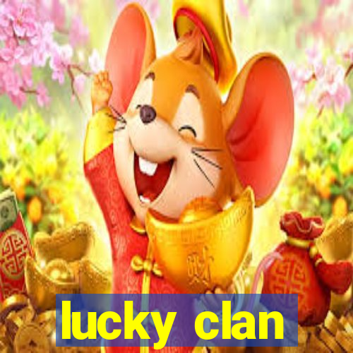 lucky clan