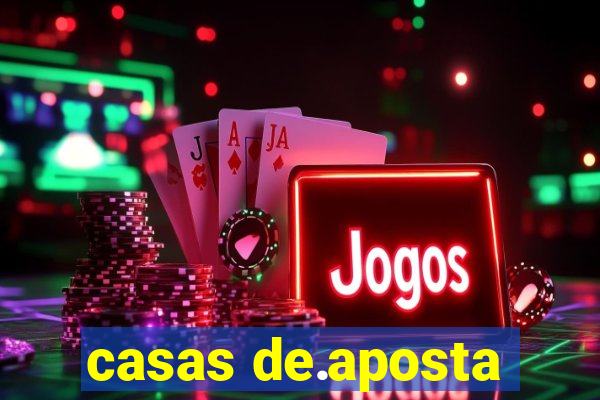 casas de.aposta