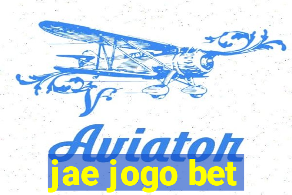 jae jogo bet