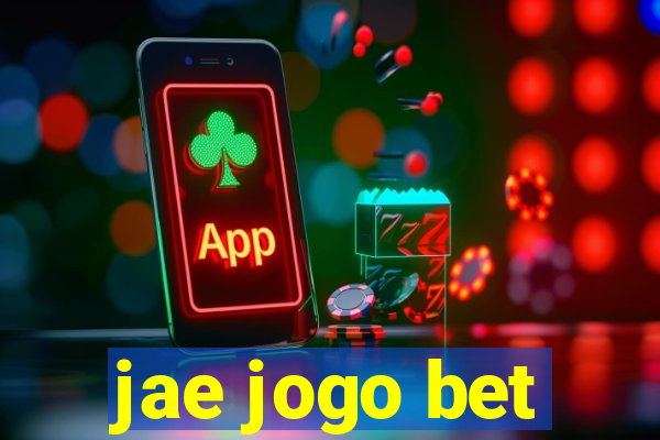 jae jogo bet