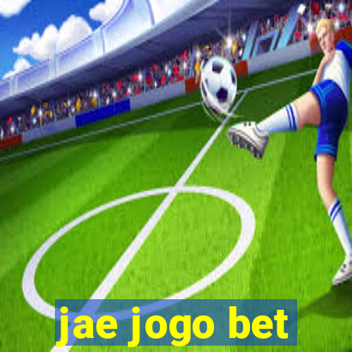 jae jogo bet