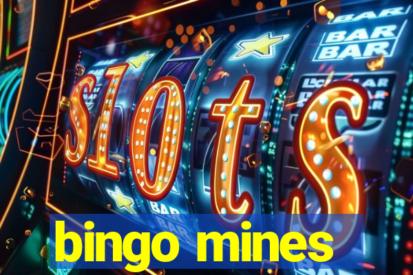 bingo mines