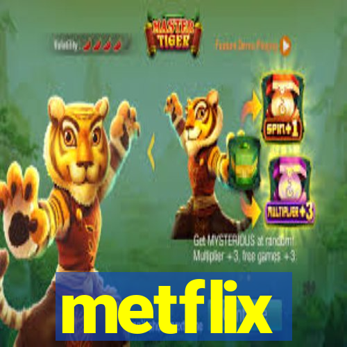 metflix