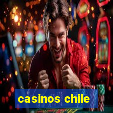 casinos chile