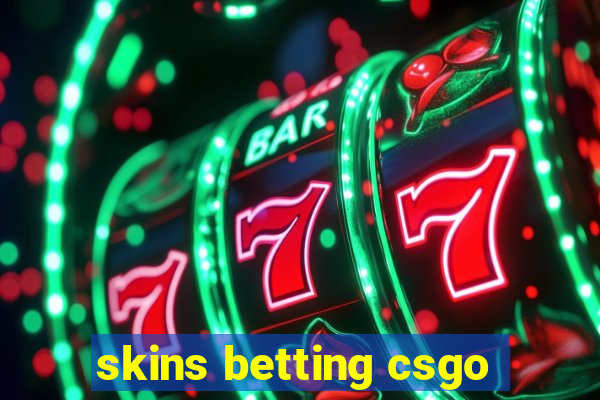 skins betting csgo