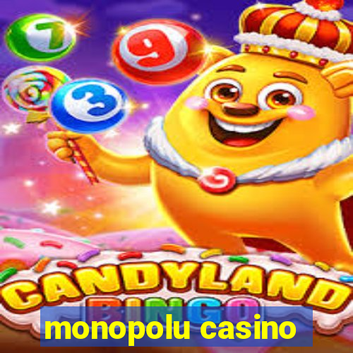 monopolu casino