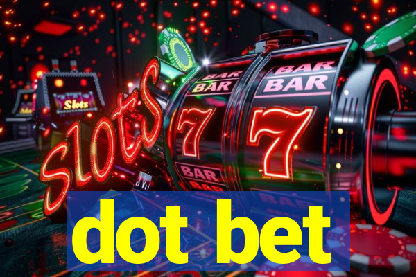 dot bet