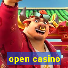 open casino