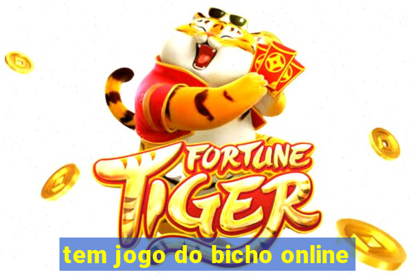 tem jogo do bicho online