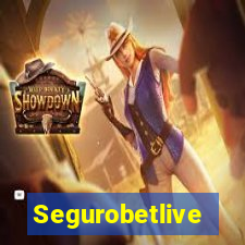 Segurobetlive