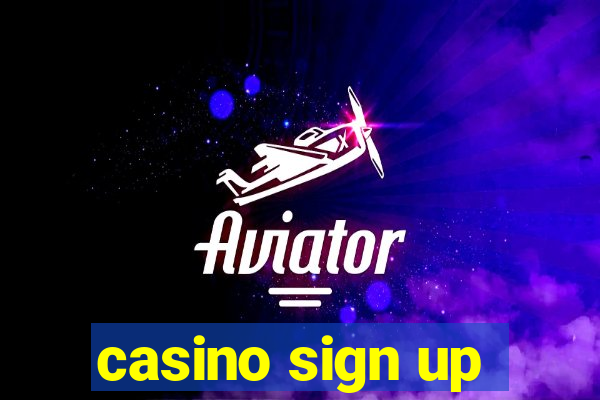 casino sign up