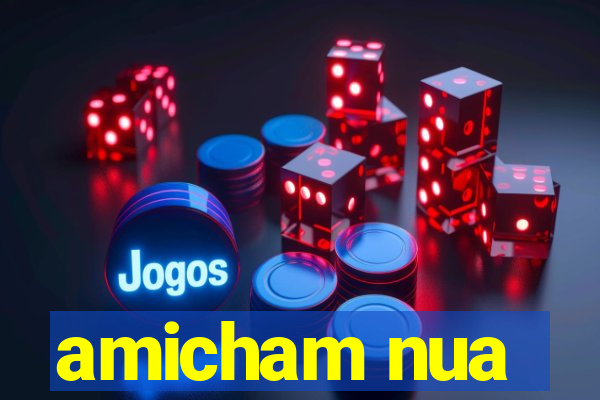 amicham nua