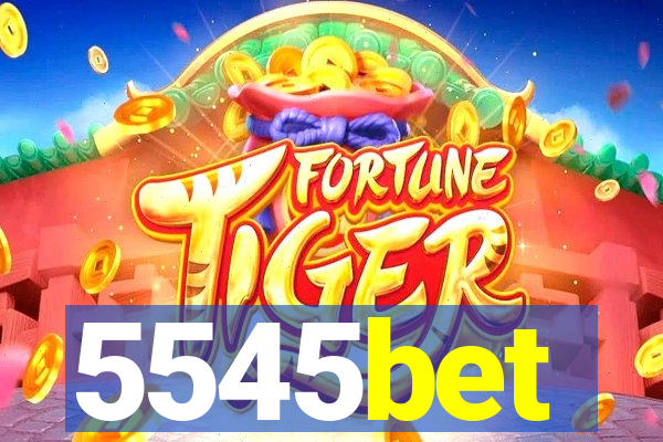 5545bet