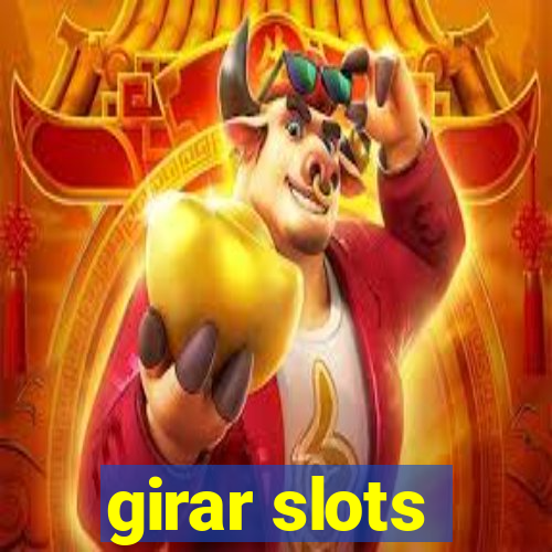 girar slots