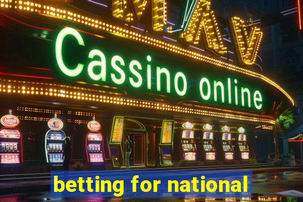 betting for national