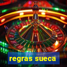 regras sueca